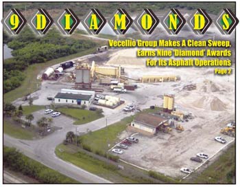 Vecellio Group makes a clean sweep, earns nine 'Diamond" Awards for it's asphalt operations. Ranger Constructions Grant, FL, plant.
